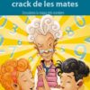 LA TEUA ÀVIA ÉS UNA CRACK DE LES MATES (LLIBRE LECTURA)